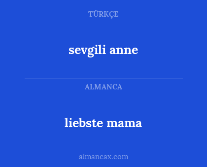 liebste mama - sevgili anne