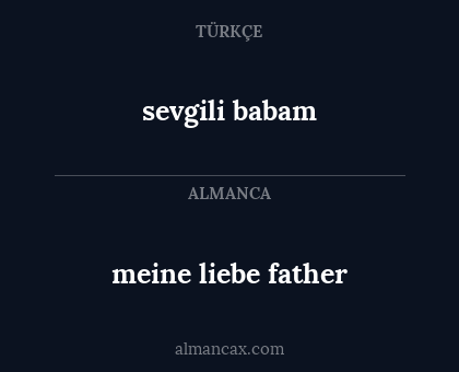 sevgili babam - meine liebe father
