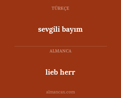 sevgili bayım - lieb herr