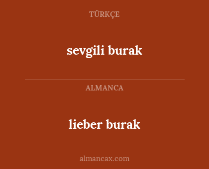 lieber burak - sevgili burak