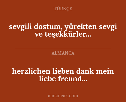 sevgili dostum, yürekten sevgi ve teşekkürler... - herzlichen lieben dank mein liebe freund...