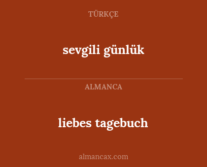 liebes tagebuch - sevgili günlük