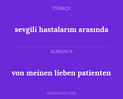 von meinen lieben patienten - sevgili hastalarım arasında
