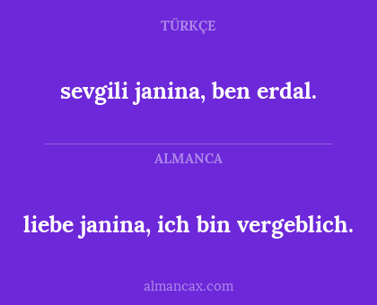 sevgili janina, ben erdal. - liebe janina, ich bin vergeblich.