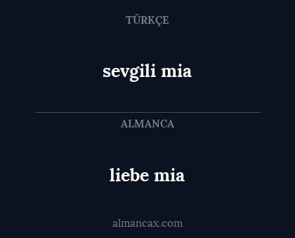 sevgili mia - liebe mia