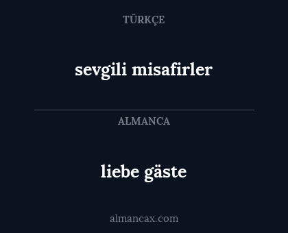 liebe gäste - sevgili misafirler