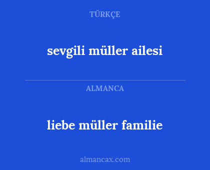 liebe müller familie - sevgili müller ailesi