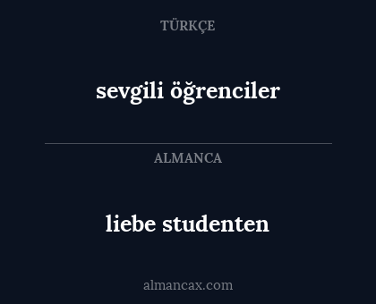 sevgili öğrenciler - liebe studenten