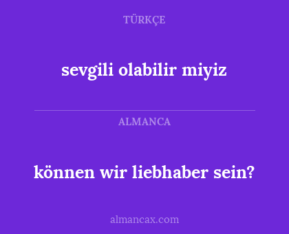 sevgili olabilir miyiz - können wir liebhaber sein?