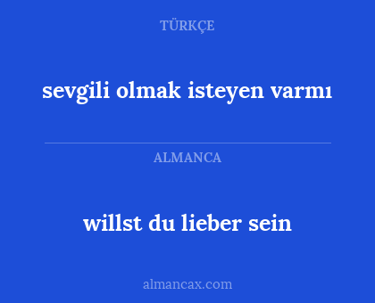 willst du lieber sein - sevgili olmak isteyen varmı