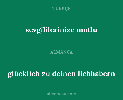 glücklich zu deinen liebhabern - sevgililerinize mutlu