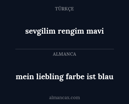 sevgilim rengim mavi - mein liebling farbe ist blau