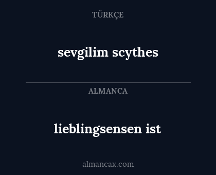 lieblingsensen ist - sevgilim scythes