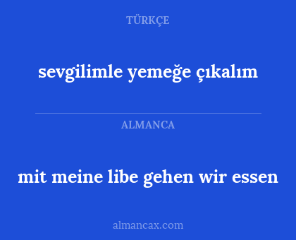 mit meine libe gehen wir essen - sevgilimle yemeğe çıkalım
