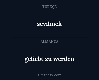 sevilmek - geliebt zu werden