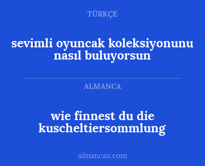 wie finnest du die kuscheltiersommlung - sevimli oyuncak koleksiyonunu nasıl buluyorsun