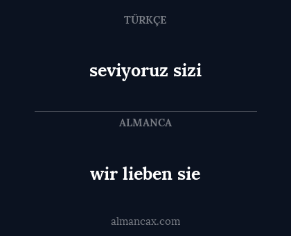 wir lieben sie - seviyoruz sizi