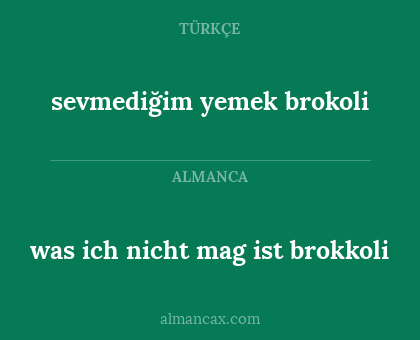 sevmediğim yemek brokoli - was ich nicht mag ist brokkoli