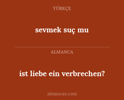 ist liebe ein verbrechen? - sevmek suç mu