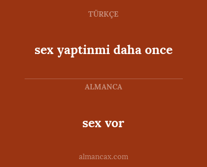sex yaptinmi daha once - sex vor