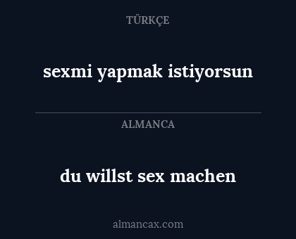 sexmi yapmak istiyorsun - du willst sex machen