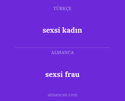 sexsi frau - sexsi kadın