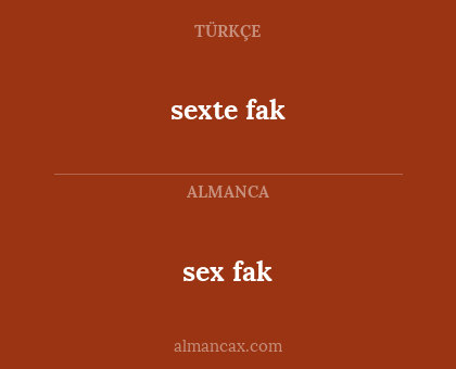 sex fak - sexte fak