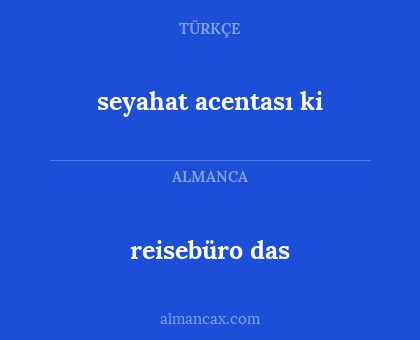 reisebüro das - seyahat acentası ki