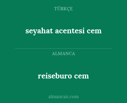 reiseburo cem - seyahat acentesi cem