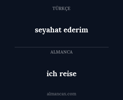 ich reise - seyahat ederim