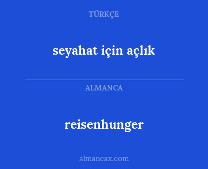 reisenhunger - seyahat için açlık
