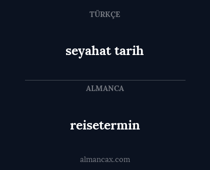 reisetermin - seyahat tarih