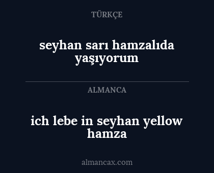 ich lebe in seyhan yellow hamza - seyhan sarı hamzalıda yaşıyorum