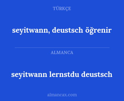seyitwann, deustsch öğrenir - seyitwann lernstdu deustsch