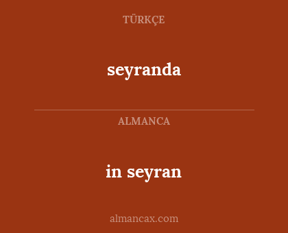seyranda - in seyran
