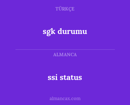 ssi status - sgk durumu