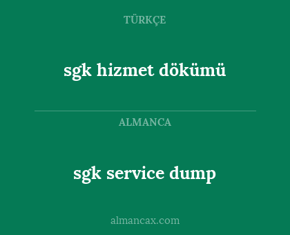 sgk service dump - sgk hizmet dökümü
