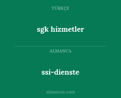 sgk hizmetler - ssi-dienste