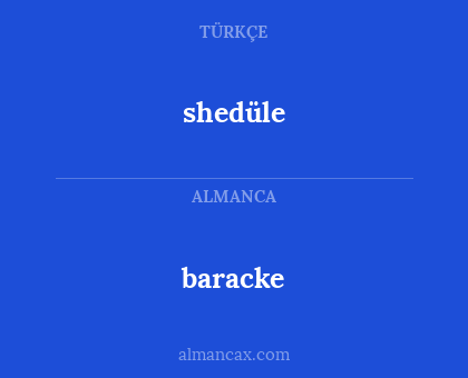shedüle - baracke