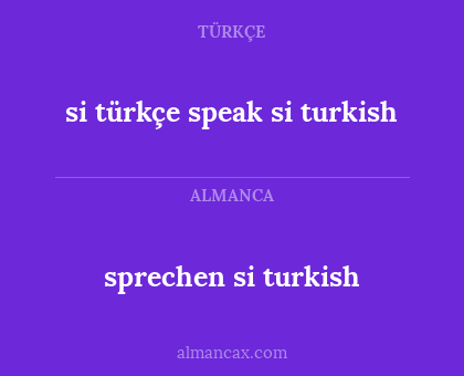 si türkçe speak si turkish - sprechen si turkish