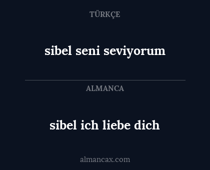 sibel ich liebe dich - sibel seni seviyorum