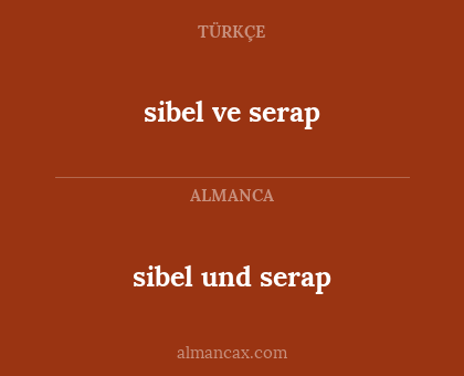 sibel und serap - sibel ve serap