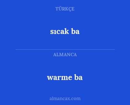 sıcak ba - warme ba