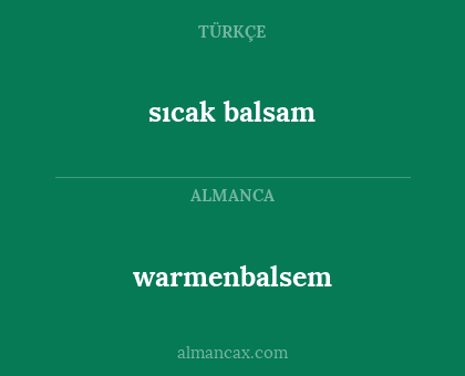 warmenbalsem - sıcak balsam