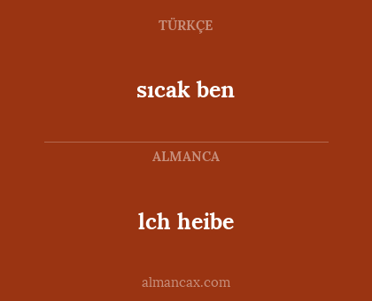 sıcak ben - lch heibe