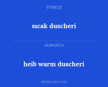 heib warm duscheri - sıcak duscheri