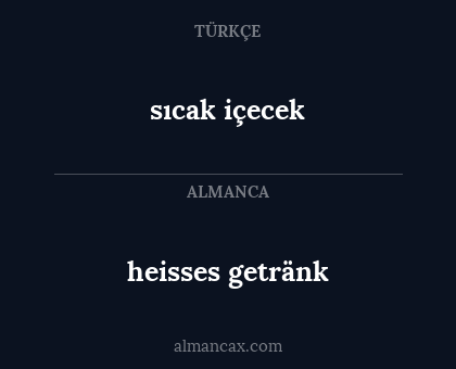 heisses getränk - sıcak içecek