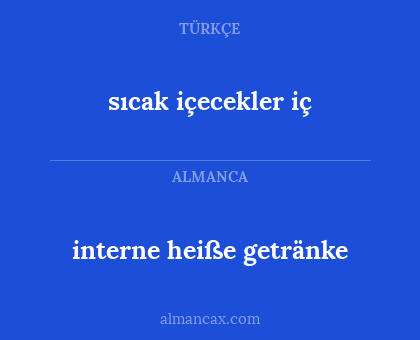 interne heiße getränke - sıcak içecekler iç
