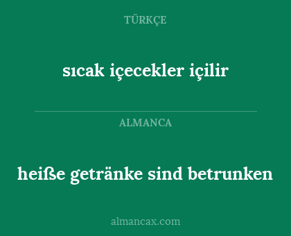 heiße getränke sind betrunken - sıcak içecekler içilir