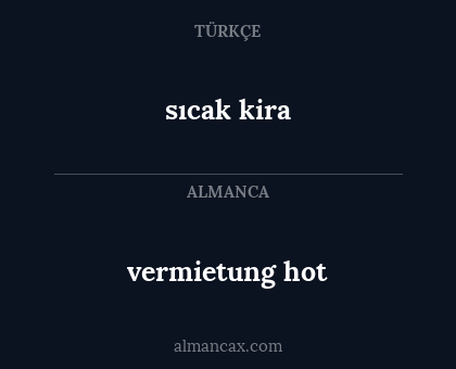sıcak kira - vermietung hot